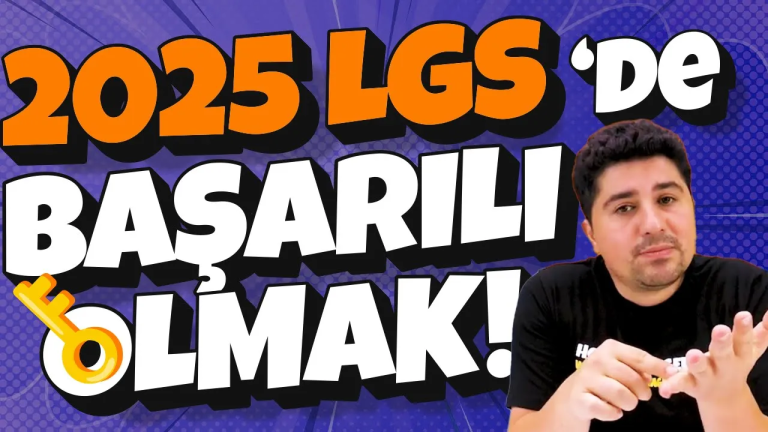 2025 LGS SÜRECİNİ NASIL VERİMLİ GEÇİREBİLİRİZ? 