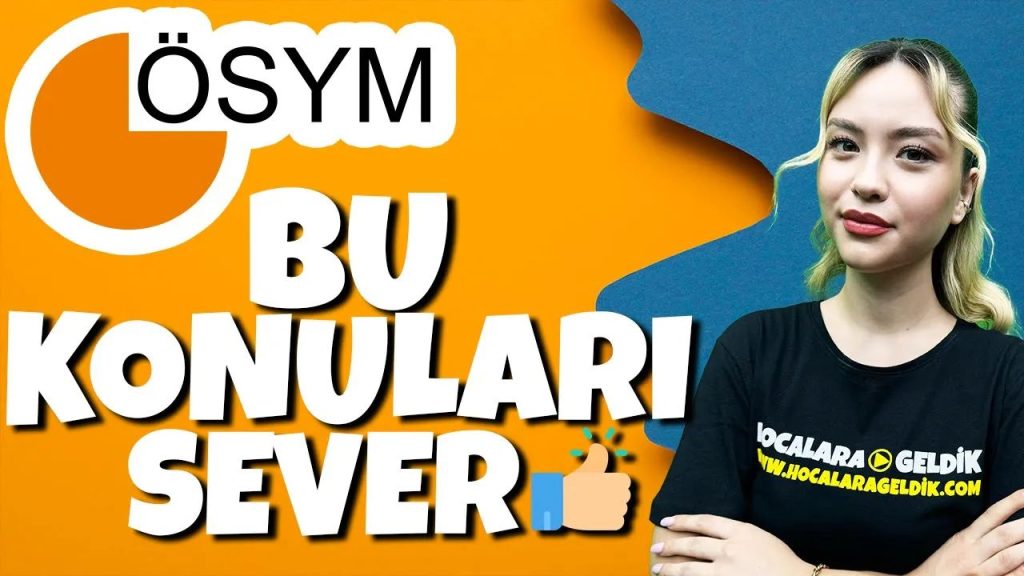 ösym bu konuları sever