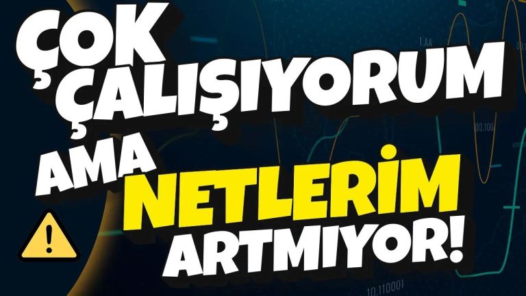 netlerim artmıyor